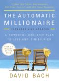 David Bach - The Automatic Millionaire, Expanded and Updated  A Powerful One-Step Plan to Live and Finish Rich-Crown Bus