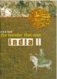 The wonder that was India. Volume II : a survey of the history and culture of the Indian sub-continent from the coming of the Muslims to the British Conquest, 1200–1700