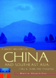 A Short History of China and Southeast Asia