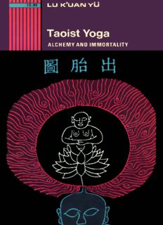 Taoist Yoga: Alchemy and Immortality
