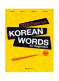 2000 Essential Korean Words for Beginners: Korean-English-Chinese-Japanese - Classified