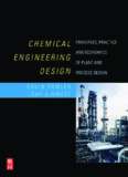 Chemical Engineering Design Principles Practice and Economics of Plant and Process Design