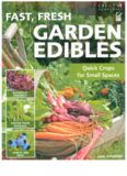 Fast, Fresh Garden Edibles: Quick Crops for Small Spaces