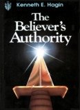 The Believer's Authority by Kenneth E - Ekklesia