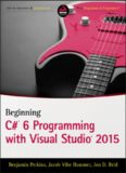 Beginning C# 6.0 Programming with Visual Studio 2015