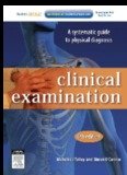 Clinical Examination: A Systematic Guide to Physical Diagnosis