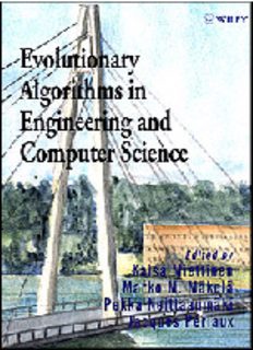 Evolutionary Algorithms in Engineering and Computer Science: Recent Advances in Genetic Algorithms, Evolution Strategies, Evolutionary Programming, Genetic Programming and Industrial Applications