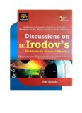 Electrodynamics Capacitance Electric Current Magnetic Induction Electromagnetics Discussions on I E Irodov solutions Problems in General Physics by D B Singh Arihant