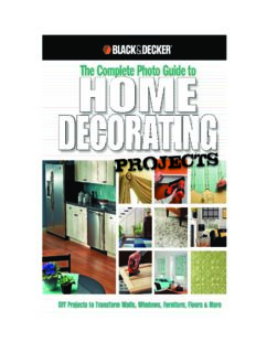 Black & Decker The Complete Photo Guide to Home Decorating Projects  DIY Projects to Transform Walls, Windows, Furniture, Floors & More (Black & Decker Complete Photo Guide)