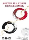 Beden ile Zihni Dengelemek - Osho