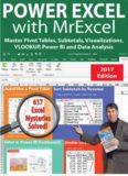 Power excel 2016 with mrexcel : Master Pivot Tables, Subtotals, Charts, VLOOKUP, IF, Data Analysis