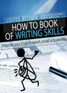 How to Book of Writing Skills: Words at Work: Letters, email, reports, resumes, job applications, plain english